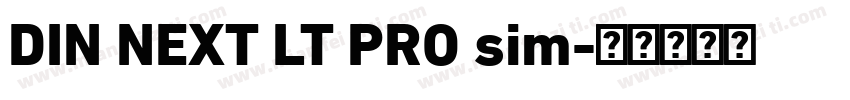 DIN NEXT LT PRO sim字体转换